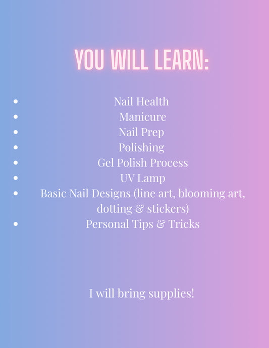 1 on 1 Nail Class with B. Starr-KIDS' EDITION!